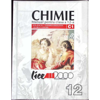 CHIMIE, MANUAL PENTRU CLASA A 12-A