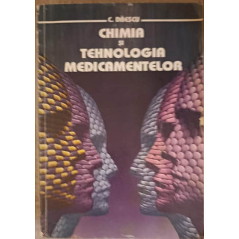 CHIMIA SI TEHNOLOGIA MEDICAMENTELOR