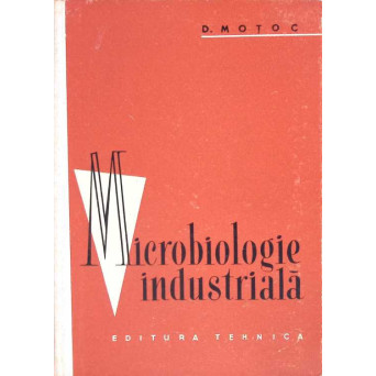 MICROBIOLOGIE INDUSTRIALA