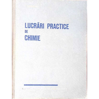 LUCRARI PRACTICE DE CHIMIE
