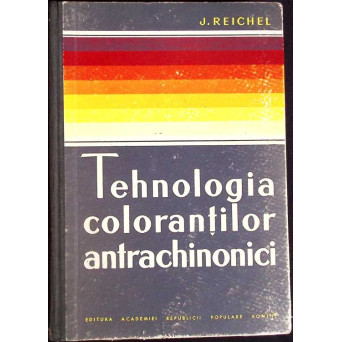 TEHNOLOGIA COLORANTILOR ANTRACHINONICI