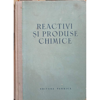 REACTIVI SI PRODUSE CHIMICE