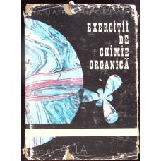 EXERCITII DE CHIMIE ORGANICA