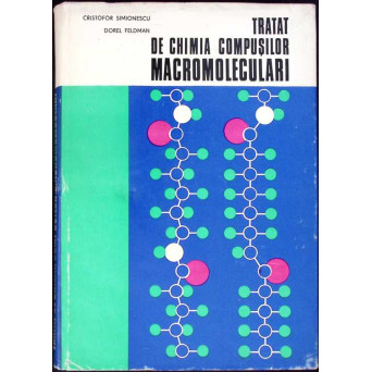 TRATAT DE CHIMIA COMPUSILOR MACROMOLECULARI VOL.2