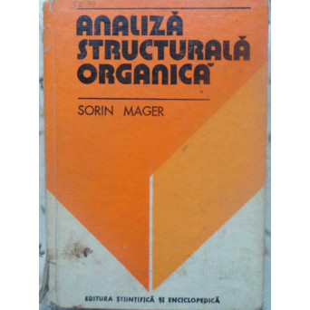 ANALIZA STRUCTURALA ORGANICA