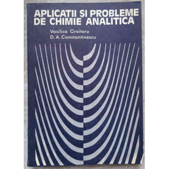 APLICATII SI PROBLEME DE CHIMIE ANALITICA
