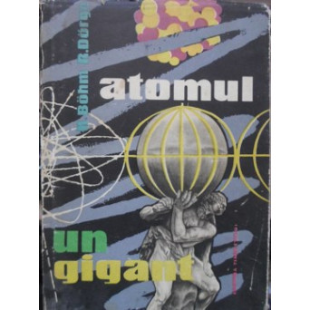 ATOMUL UN GIGANT
