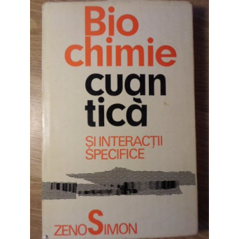 BIOCHIMIE CUANTICA SI INTERACTII SPECIFICE