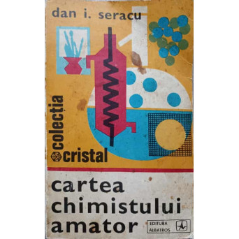 CARTEA CHIMISTULUI AMATOR