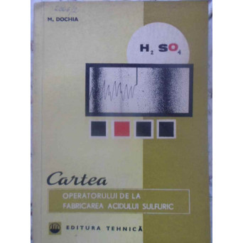 CARTEA OPERATORULUI DE LA FABRICAREA ACIDULUI SULFURIC