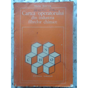 CARTEA OPERATORULUI DIN INDUSTRIA FIBRELOR CHIMICE
