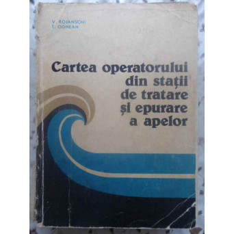 CARTEA OPERATORULUI DIN STATII DE TRATARE SI EPURARE A APELOR