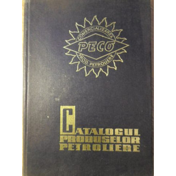 CATALOGUL PRODUSELOR PETROLIERE 1971
