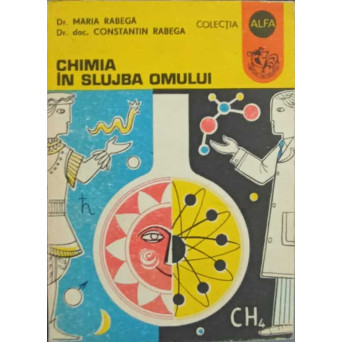 CHIMIA IN SLUJBA OMULUI