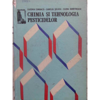 CHIMIA SI TEHNOLOGIA PESTICIDELOR