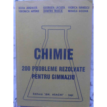 CHIMIE, 200 PROBLEME REZOLVATE PENTRU GIMNAZIU