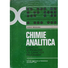 CHIMIE ANALITICA. EXERCITII SI PROBLEME CU CARACTER PROGRAMAT