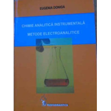 CHIMIE ANALITICA INSTRUMENTALA METODE ELECTROANALITICE