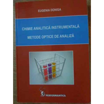 CHIMIE ANALITICA INSTRUMENTALA METODE OPTICE DE ANALIZA