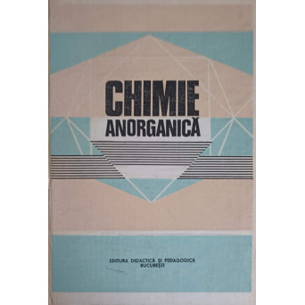 CHIMIE ANORGANICA PENTRU PERFECTIONAREA PROFESORILOR