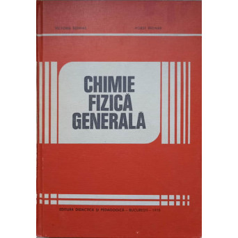 CHIMIE FIZICA GENERALA