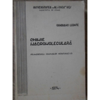 CHIMIE MACROMOLECULARA. POLIMERIZAREA COMPUSILOR NESATURATI (I)