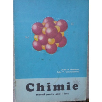 CHIMIE, MANUAL PENTRU ANUL I LICEU
