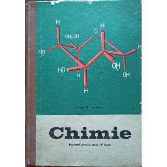 CHIMIE. MANUAL PENTRU ANUL IV LICEU
