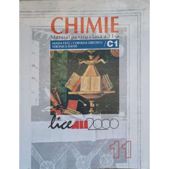 CHIMIE, MANUAL PENTRU CLASA A 11-A (C1)