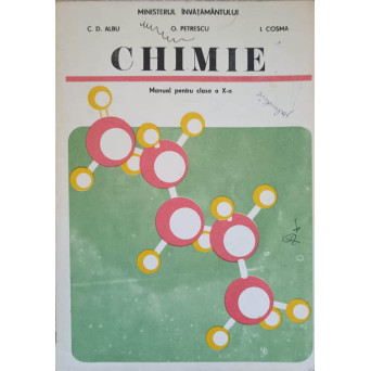 CHIMIE. MANUAL PENTRU CLASA A X-A