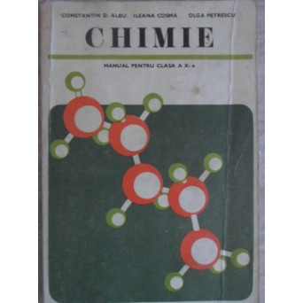 CHIMIE, MANUAL PENTRU CLASA A X-A