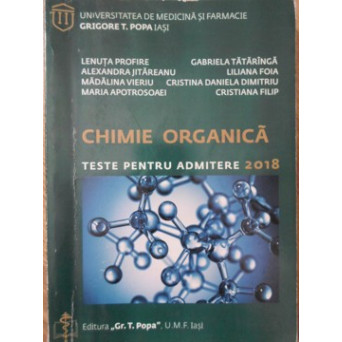 CHIMIE ORGANICA. TESTE PENTRU ADMITERE