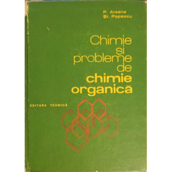 CHIMIE SI PROBLEME DE CHIMIE ORGANICA
