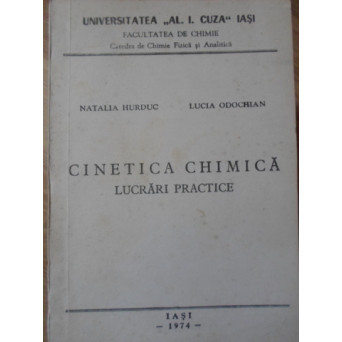 CINETICA CHIMICA. LUCRARI PRACTICE