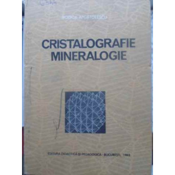 CRISTALOGRAFIE MINERALOGIE