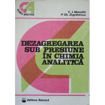 DEZAGREGAREA SUB PRESIUNE IN CHIMIA ANALITICA