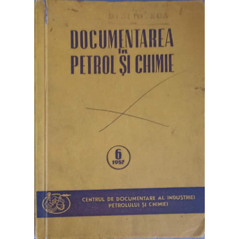 DOCUMENTAREA IN PETROL SI CHIMIE