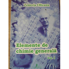 ELEMENTE DE CHIMIE GENERALA VOL.1