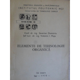 ELEMENTE DE TEHNOLOGIE ORGANICA