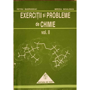 EXERCITII SI PROBLEME DE CHIMIE VOL.2