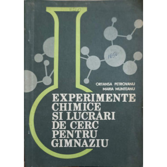 EXPERIMENTE CHIMICE SI LUCRARI DE CERC PENTRU GIMNAZIU