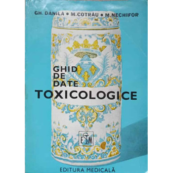 GHID DE DATE TOXICOLOGICE