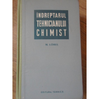 INDREPTARUL TEHNICIANULUI CHIMIST