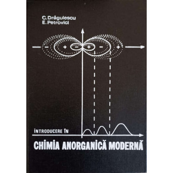 INTRODUCERE IN CHIMIA ANORGANICA MODERNA