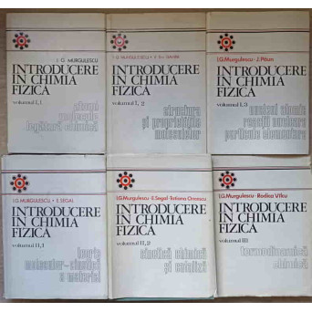 INTRODUCERE IN CHIMIA FIZICA VOL.1-3 (6 CARTI)