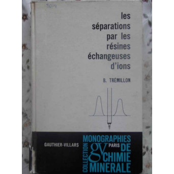 LES SEPARATIONS PAR LES RESINES ECHANGEUSES D'IONS