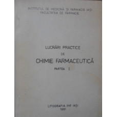 LUCRARI PRACTICE DE CHIMIE FARMACEUTICA PARTEA I