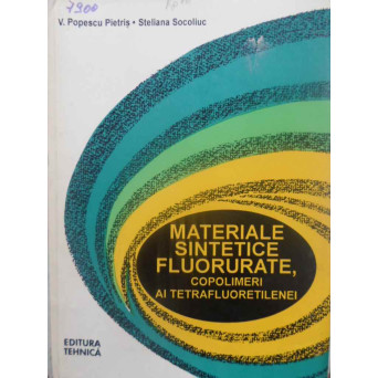 MATERIALE SINTETICE FLUORURATE, COPOLIMERI AI TETRAFLUORETILENEI