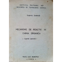 MECANISME DE REACTIE IN CHIMIA ORGANICA. CAPITOLE SPECIALE MECANISME DE REACTIE IN CHIMIA ORGANICA. CAPITOLE SPECIALE