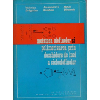 METATEZA OLEFINELOR SI POLIMERIZAREA PRIN DESCHIDERE DE INEL A CICLOOLEFINELOR